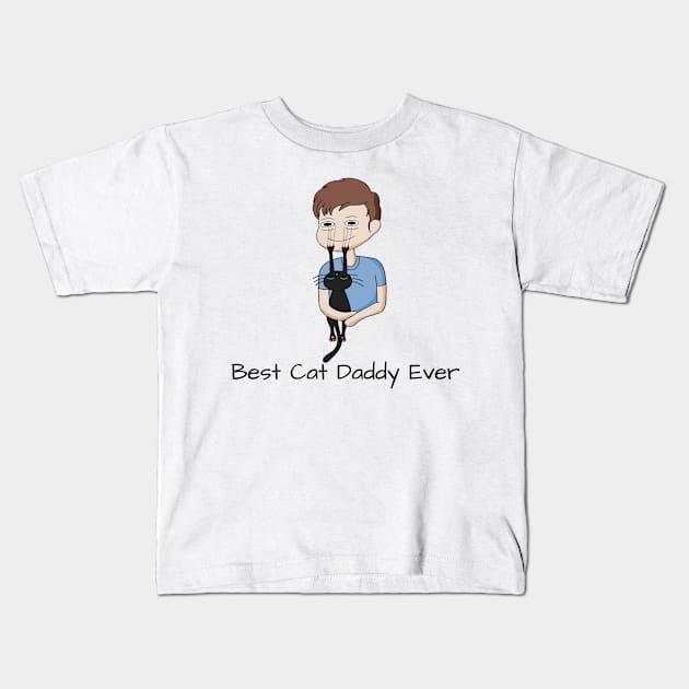 Best Cat Daddy Ever Kids T-Shirt by Junalen